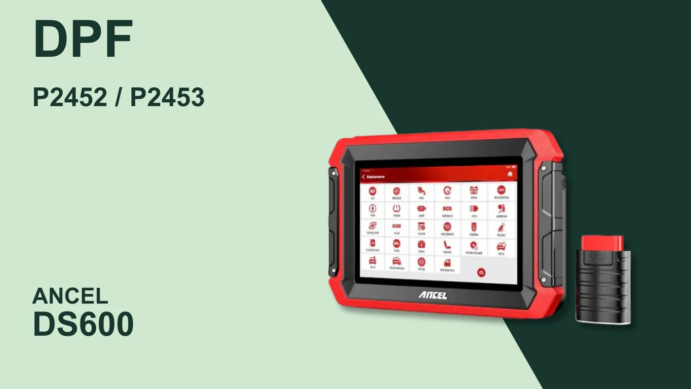 DPF təzyiq sensoru nasazlığı: P2452/P2453 kodlarında nə yoxlanılır? mövzusuna aid Ancel DS600 real məhsul şəkli; tətbiqi test qeydi deyil.