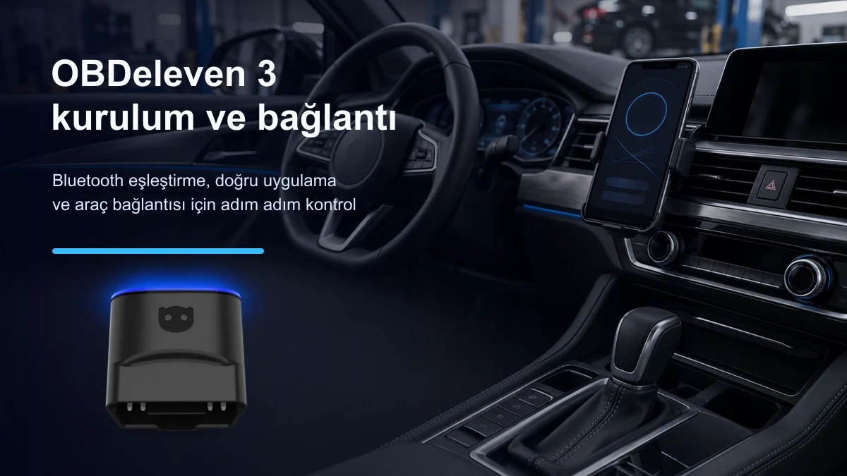 Gerçek OBDeleven 3 cihazı ile telefondan Bluetooth kurulum ve araç bağlantısı