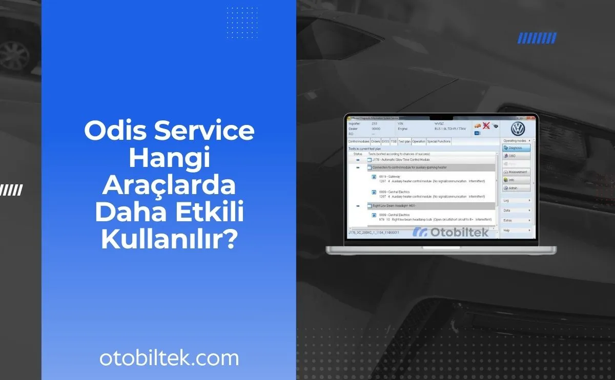 Odis service hangi araclarda daha etkili kullanilir