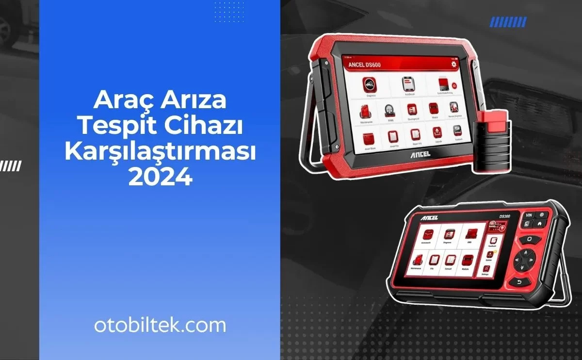 Araç Arıza Tespit Cihazı Karşılaştırması 2024